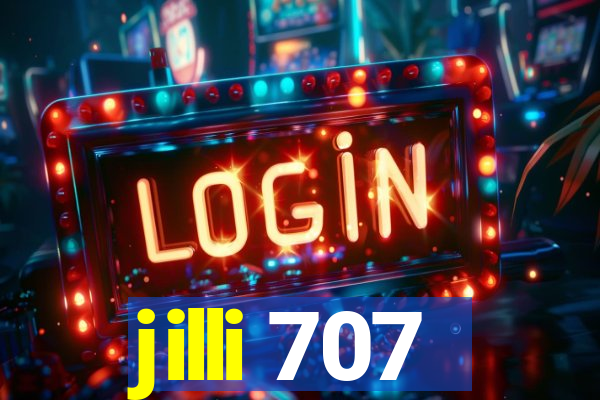 jilli 707